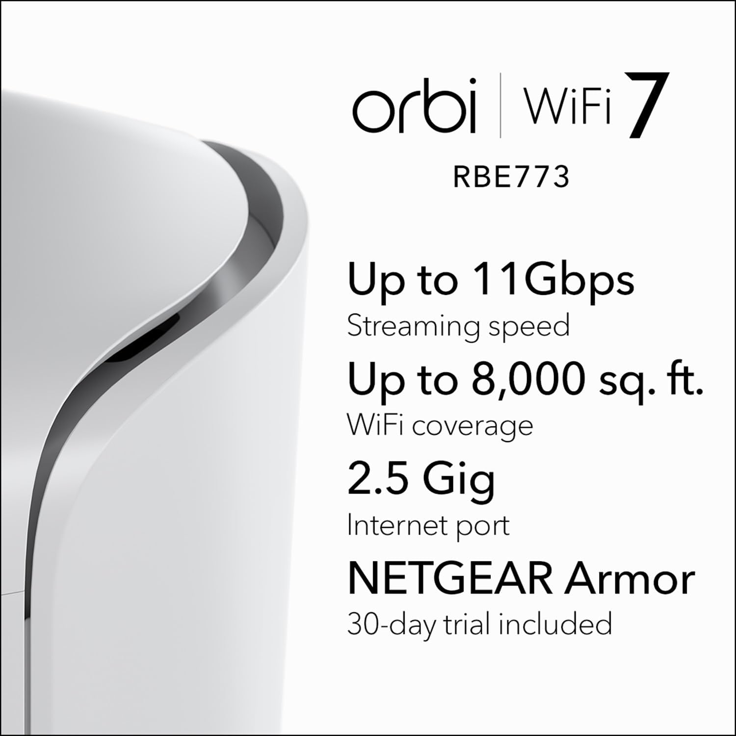NETGEAR Orbi 770 Series Tri-Band WiFi 7 Mesh System (RBE773) - Router + 2 Satellite Repeaters, Security Functions, Up to 11Gbps, Coverage up to 540m2, 100 Devices, Internet Connection
